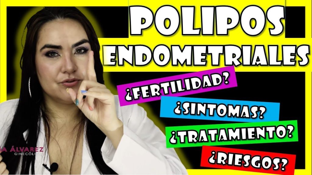 Todo lo que necesitas saber sobre la extracción de pólipos endometriales