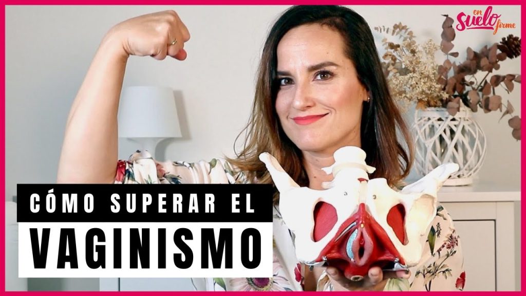 Cómo prevenir y tratar el vaginismo