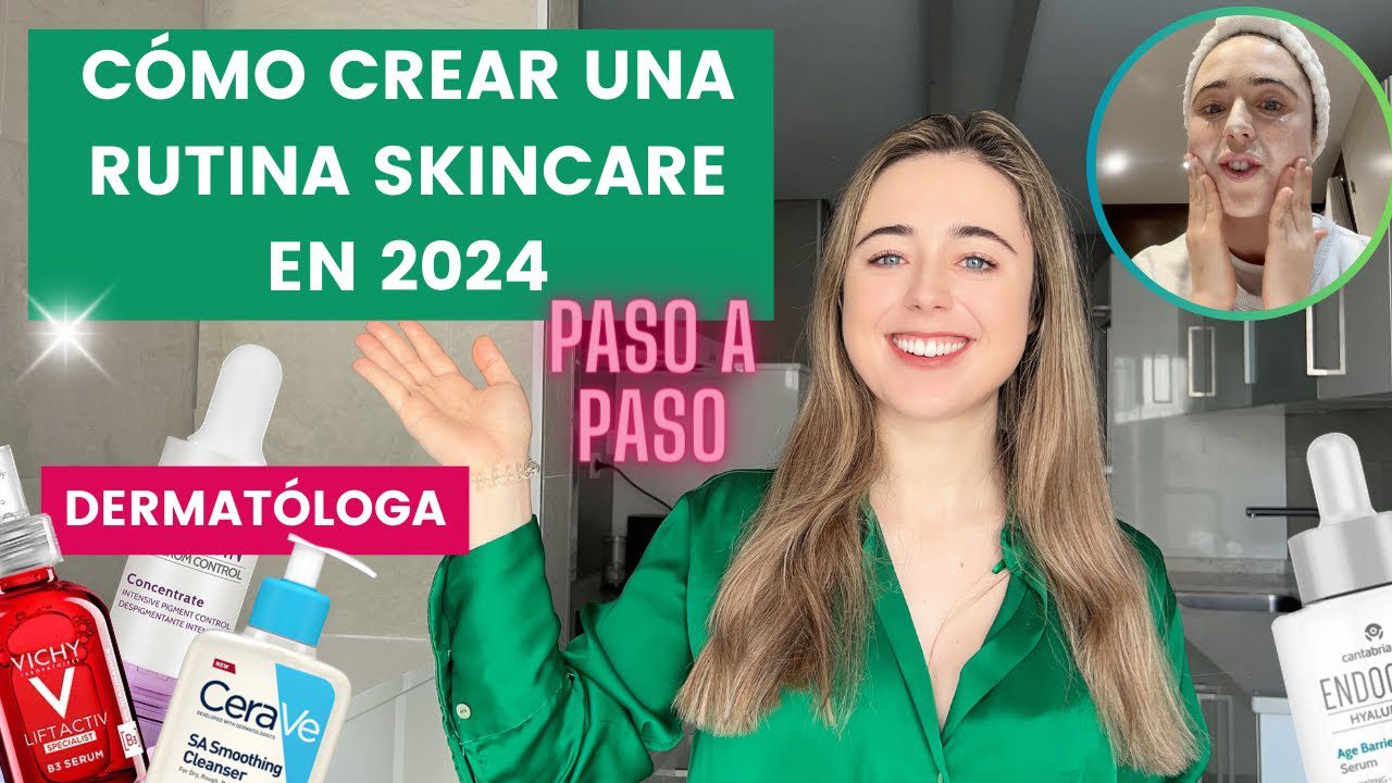 Guía para el cuidado de la piel en mujeres jóvenes