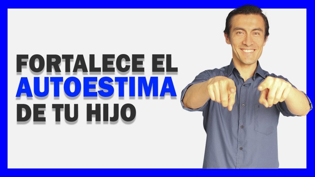 Consejos para promover la autoestima en los niños