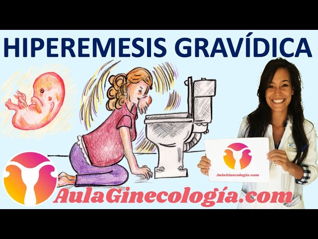 Todo sobre el seguimiento del embarazo con hiperemesis gravídica