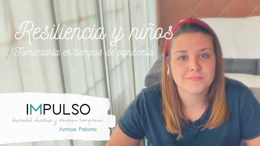 Consejos para fomentar la resiliencia en la infancia
