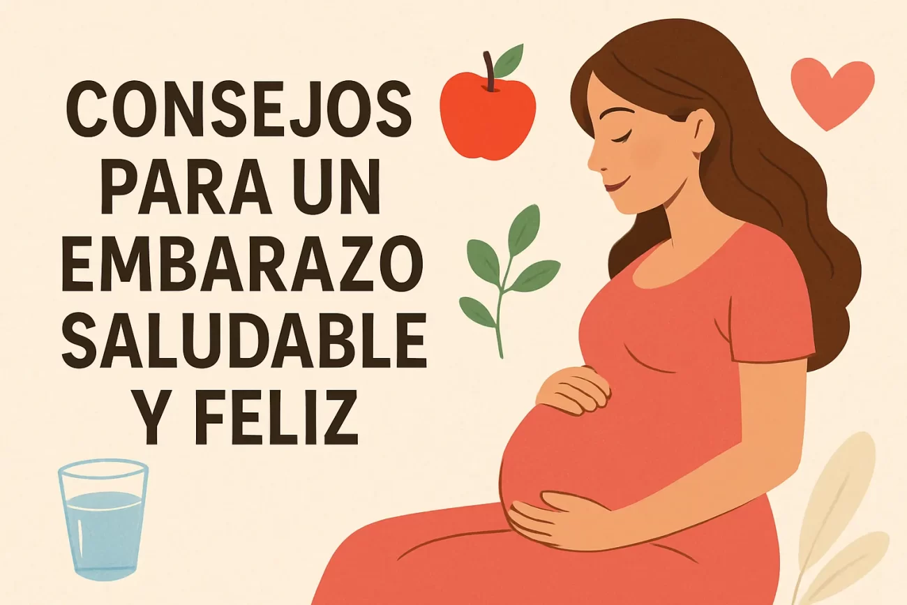 Consejos-para-un-embarazo-saludable-y-feliz - i-Healthcare Consejos para un embarazo saludable y feliz