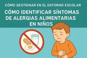 como-gestionar-en-el-entorno-escolar-Como-identificar-sintomas-de-alergias-alimentarias-en-ninos - i-Healthcare cómo gestionar en el entorno escolar Cómo identificar síntomas de alergias alimentarias en niños