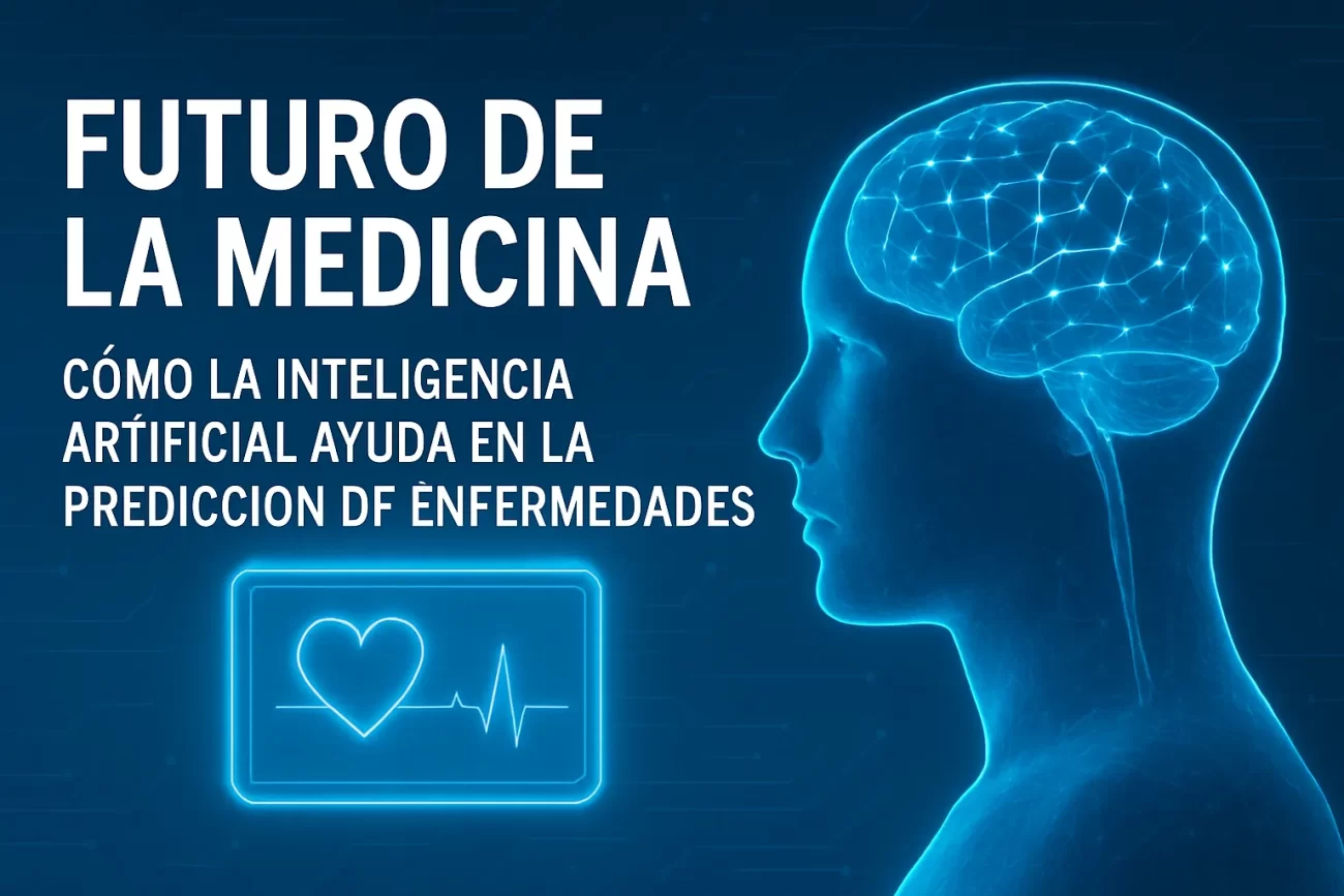 futuro de la medicina con Cómo la inteligencia artificial ayuda en la predicción de enfermedades