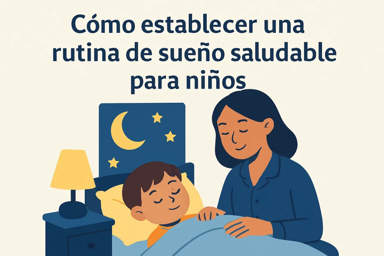 cómo detectar Cómo establecer una rutina de sueño saludable para niños