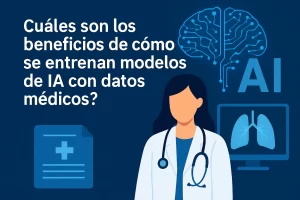 cuales-son-los-beneficios-de-Como-se-entrenan-modelos-de-IA-con-datos-medicos - i-Healthcare cuáles son los beneficios de Cómo se entrenan modelos de IA con datos médicos