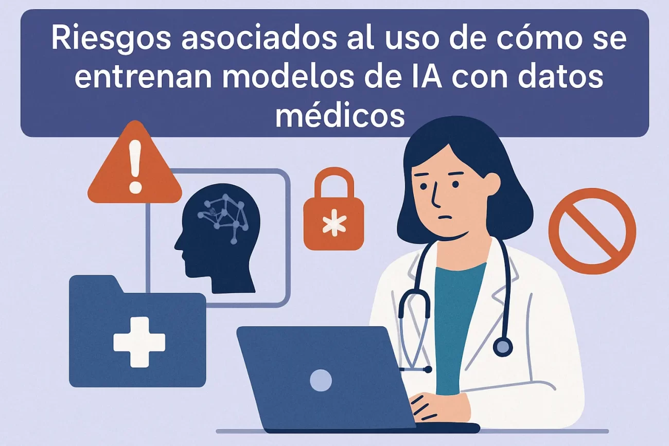 riesgos-asociados-al-uso-de-Como-se-entrenan-modelos-de-IA-con-datos-medicos - i-Healthcare riesgos asociados al uso de Cómo se entrenan modelos de IA con datos médicos
