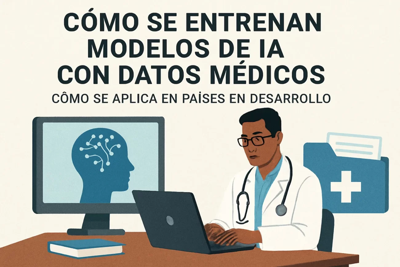como-se-aplica-en-paises-en-desarrollo-Como-se-entrenan-modelos-de-IA-con-datos-medicos - i-Healthcare cómo se aplica en países en desarrollo Cómo se entrenan modelos de IA con datos médicos
