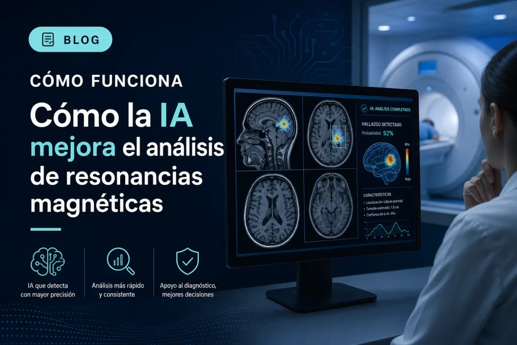 cómo funciona Cómo la IA mejora el análisis de resonancias magnéticas