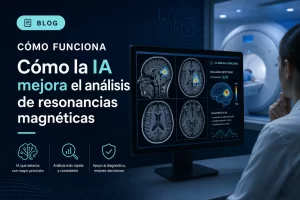 como-funciona-Como-la-IA-mejora-el-analisis-de-resonancias-magneticas - i-Healthcare cómo funciona Cómo la IA mejora el análisis de resonancias magnéticas