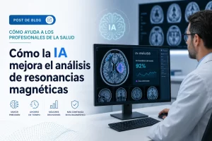 como-ayuda-a-los-profesionales-de-la-salud-Como-la-IA-mejora-el-analisis-de-resonancias-magneticas - i-Healthcare cómo ayuda a los profesionales de la salud Cómo la IA mejora el análisis de resonancias magnéticas